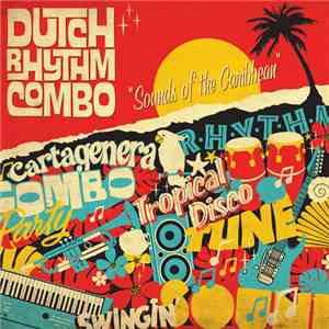 Dutch Rhythm Combo - Sounds Of The Caribbean
