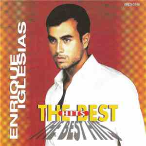 Enrique Iglesias - The Best Hits