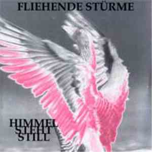 Fliehende Stürme - Himmel Steht Still