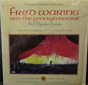 Fred Waring And The Pennsylvanians - Most Popular Encores