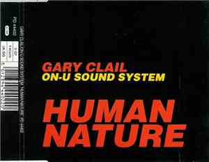 Gary Clail On-U Sound System - Human Nature