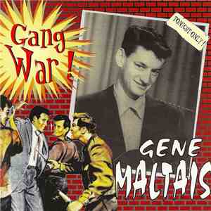Gene Maltais - Gangwar