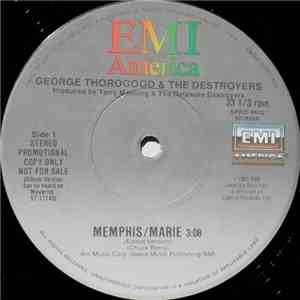 George Thorogood & The Destroyers - Memphis/Marie
