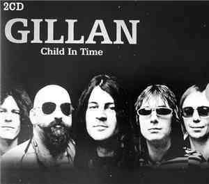 Gillan - Child In Time