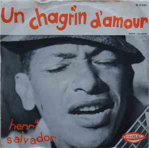 Henri Salvador - Kissinger - Le Duc Tho / Un Chagrin D'amour