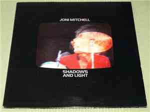 Joni Mitchell - Shadows And Light