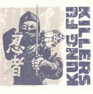 Kung Fu Killers - KFK Theme / Wasting Time