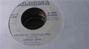 Lennox Gray - Around My Christmas Tree / Another Youthquake