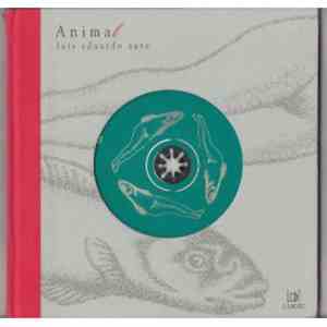 Luis Eduardo Aute - Animal - Poemigas 1991- 1994