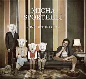 Micha Sportelli - One Of The Lost