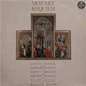 Mozart - Ursula Buckel / Margarete Bence / Hans U. Mielsch / Eduard Wollitz / Bach Chor, Böblingen / Stuttgarter Philharmoniker Dir. Roland Bader - Requiem