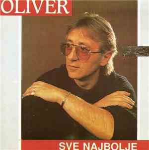 Oliver - Sve Najbolje