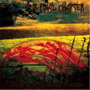 Our Final Chapter - From Hell To Higher Plains