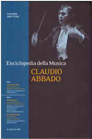Pyotr Ilyich Tchaikovsky, Robert Schumann, Claudio Abbado, Murray Perahia, The Chicago Symphony Orchestra, Berliner Philharmoniker - I Grandi Direttori: Claudio Abbado