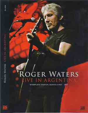 Roger Waters - Live In Argentina