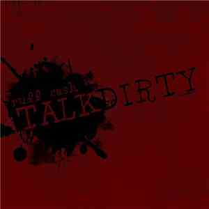 Ruff Cash - Talk Dirty