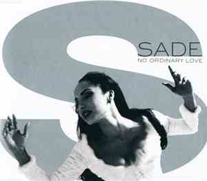 Sade - No Ordinary Love