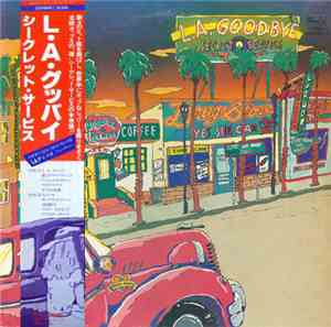 Secret Service - L.A. Goodbye