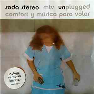 Soda Stereo - MTV Unplugged - Comfort Y Musica Para Volar