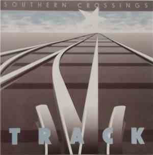 Southern Crossings - Track