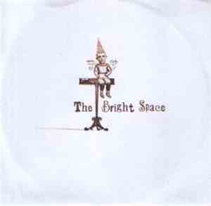 The Bright Space - With No Time To Kill