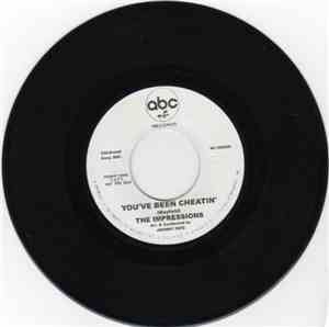 The Impressions / The Tams - You've Been Cheatin' / Be Young, Be Foolish, Be Happy