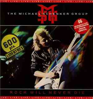 The Michael Schenker Group - Rock Will Never Die