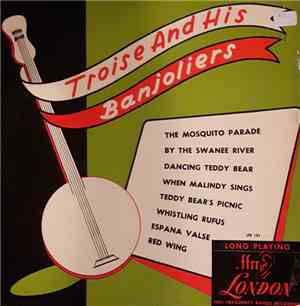 Troise and His Banjoliers - Troise and His Banjoliers