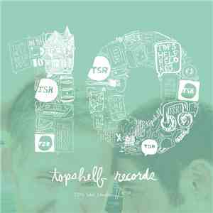 Various - Topshelf Records 2016 Sampler