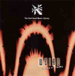 Various - Weird Beatz N Breakz