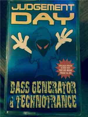 Bass Generator, Technotrance - Judgement Day