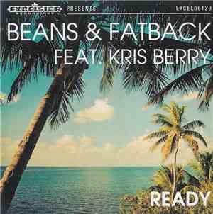 Beans & Fatback Feat. Kris Berry  - Ready