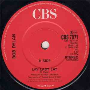 Bob Dylan - Lay Lady Lay / I Threw It All Away