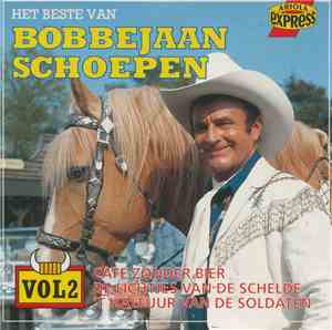 Bobbejaan Schoepen - Het Beste Van Vol 2