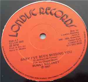 Bunny Maloney - Baby I've Been Missing You