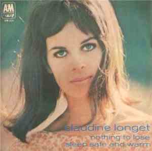 Claudine Longet - Nothing To Lose / Sleep Safe And Warm