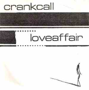 Crank Call Love Affair - What's Wrong Yvette