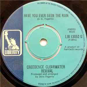 Creedence Clearwater Revival - Have You Ever Seen The Rain / Hey Tonight