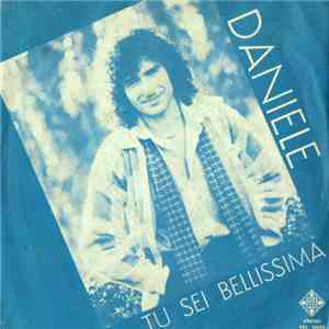 Daniele - Tu Sei Bellissima