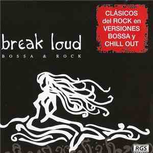 Demetrio - Break Loud Bossa & Rock