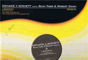 Denace II Society Meets Sean Tabis & Robert Dawn - L.O.O.P.I.N.'