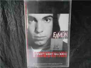 Eamon - I Don't Want You Back