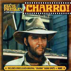 Elvis Presley - (As The One Called)   Charro!