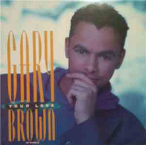 Gary Brown - Your Love