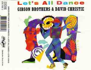 Gibson Brothers Featuring David Christie - Let's All Dance