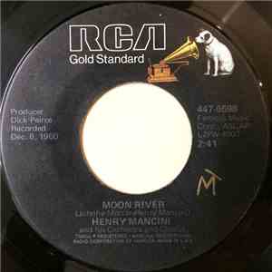 Henry Mancini And His Orchestra And Chorus - Moon River / Peter Gunn Theme