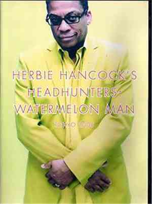 Herbie Hancock 's Headhunters - Watermelon Man (Tokyo 2005)