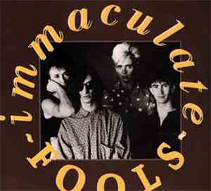 Immaculate Fools - Immaculate Fools / Tumbling Down