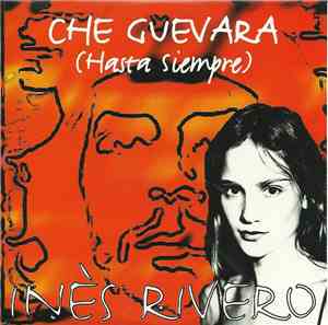 Inès Rivero - Che Guevara (Hasta Siempre)