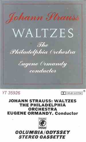 Johann Strauss, The Philadelphia Orchestra, Eugene Ormandy - Waltzes